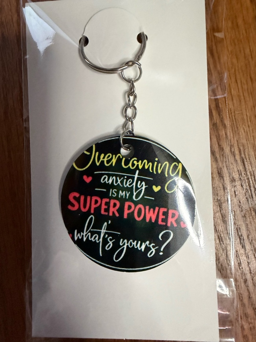Overcoming Anxiety is My Super Power Keychain